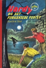 Dixon, Franklin W.: Hardy-guttene og det forheksede fortet